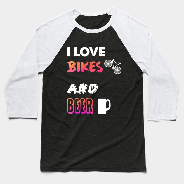 I love bikes and beer Baseball T-Shirt by captainmood